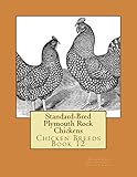 Standard-Bred Plymouth Rock Chickens: Chicken Breeds Book 12