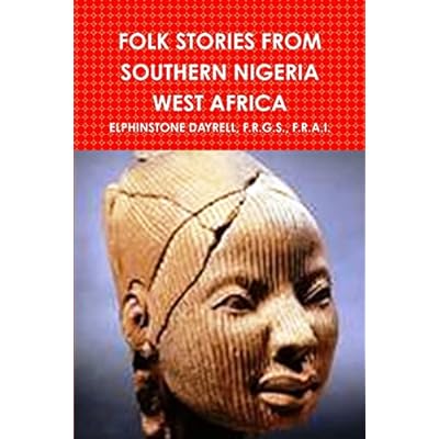 FOLK STORIES FROM SOUTHERN NIGERIA WEST AFRICA