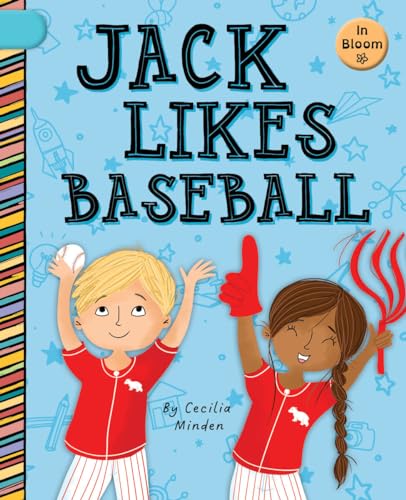 Jack Likes Baseball (In Bloom)
