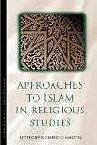 Approaches to Islam in Religious Studies
