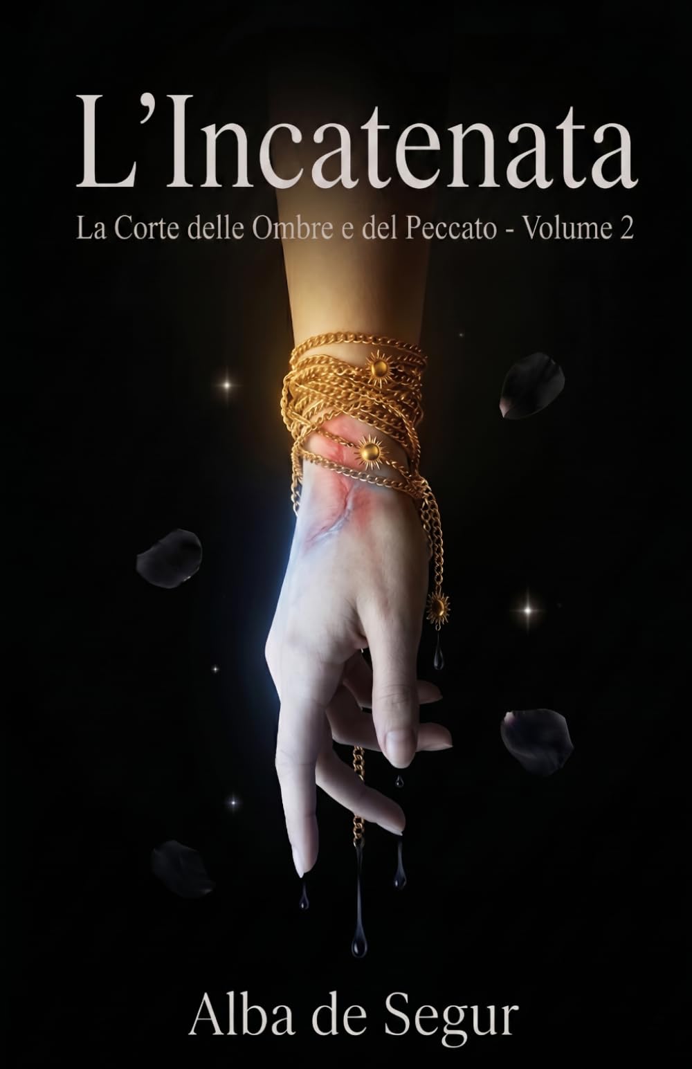L’Incatenata (La Corte delle Ombre e del Peccato)