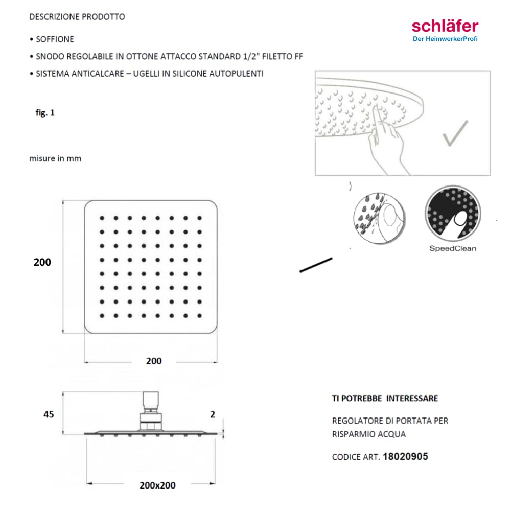 Schläfer 134700 | Soffione Doccia Quadro 20x20 cm a Pioggia, Anticalcare ad Alta Pressione Ultra Sottile in Acciaio Inox, Soffione per Cabina Doccia, Snodo Regolabile Universale G 1/2, Cromo, Argento