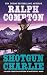 Shotgun Charlie (Ralph Compton)