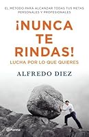 Nunca Te Rindas 9504949614 Book Cover