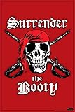 Surrender The Booty Pirate Funny Laminated Dry Erase Sign Poster 12x18