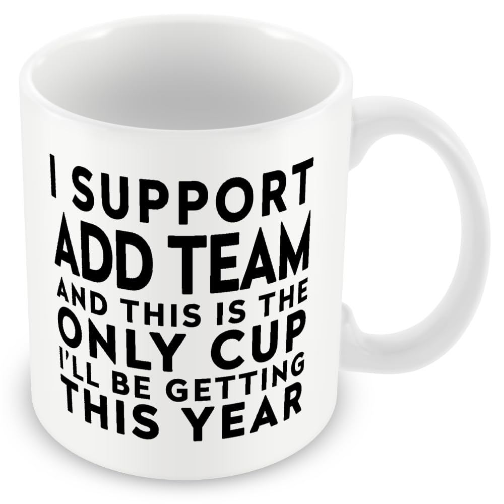 MUGGZ Funny Any Team Mug – Football Fan Gift for Men – Only Cup This Year — image 1