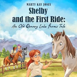 Shelby and the First Ride Audiolibro Por Marty Kay Jones arte de portada