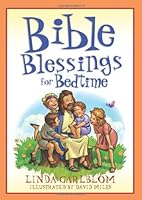 Bible Blessings For Bedtime (Bedtime Bible Stories) by Carlblom, Linda (2010) Paperback B00YW3X3TG Book Cover