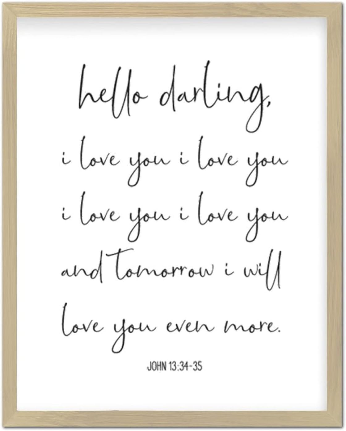 Rustic Chic Style Wooden Wall Art with Classic Quotes Hello Darling I Love You and Tomorrow I Will Love You Even More Frame Wooden Plaque for Washroom Farmhouse Porch Wall Decor 16x20inch