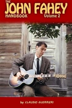 Paperback The John Fahey Handbook - Volume 2 Book