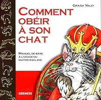 Comment Obeir A Son Chat. Manuel De Basea L'Usage Du Maitre-Esclave. 8873014593 Book Cover