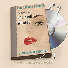 The Case of the One-Eyed Witness Audiobook By Erle Stanley Gardner cover art