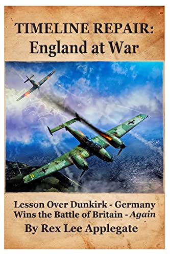 Timeline Repair: England at War 1517046890 Book Cover