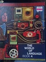 The World Of Language Book Four B000K6GJM2 Book Cover