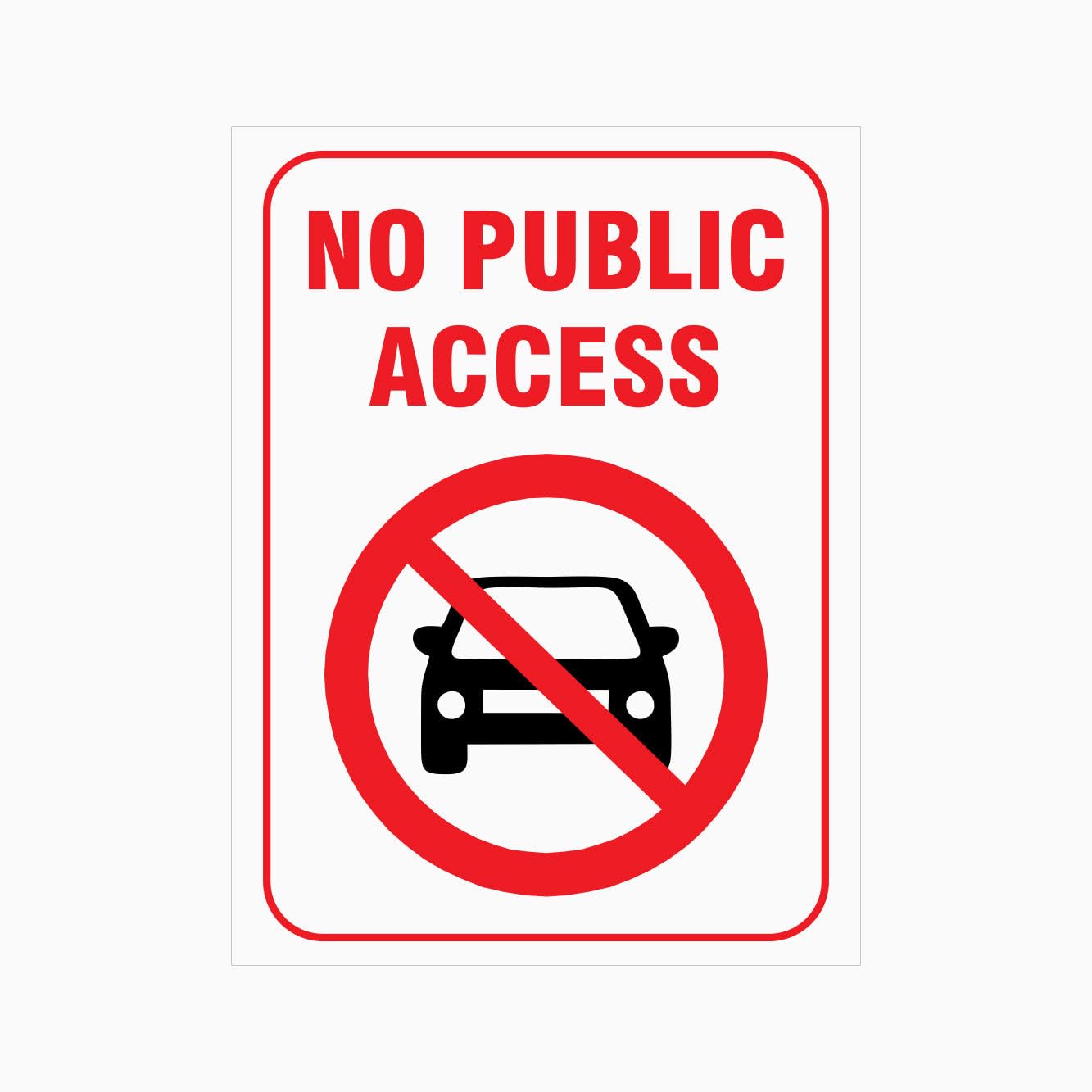NO PUBLIC ACCESS Sign, 12x8 Metal Tin Sign, access control plaque for school facilities, private work areas and restricted premises.