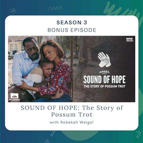 BONUS: SOUND OF HOPE: The Story of Possum Trot