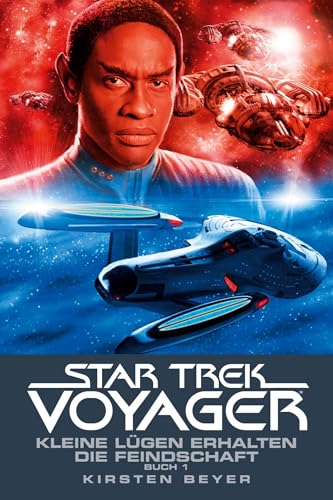 Star Trek - Voyager 12: Kleine Lügen erhalten die Feindschaft 1