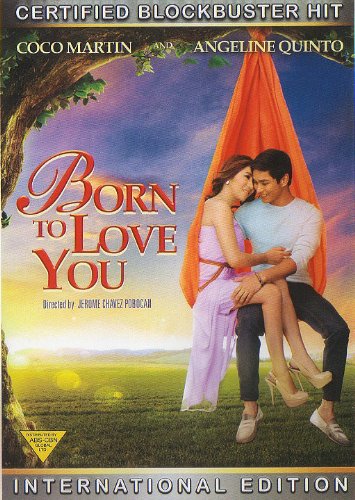 Born To Love You - Coco Martin, Angeline Quinto -Filipino DVD 2012