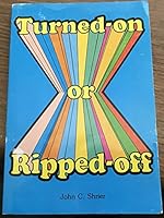 Turned on or ripped off B00071FE7Q Book Cover