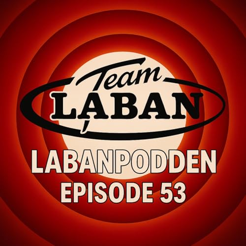 Labanpodden Episode 53 - Godt & blandet