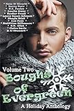 evergreen container schedule  Boughs of Evergreen: A Holiday Anthology (Volume Two)