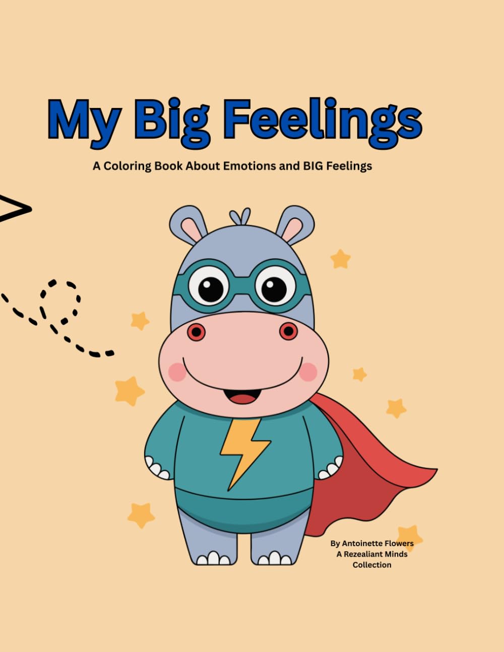 My Big Feelings: A Coloring Book about Emotions and Big Feelings