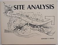 Site Analysis: Diagramming Information for Architectural Design 1928643043 Book Cover