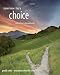 I Never Knew I Had A Choice: Explorations in Personal Growth