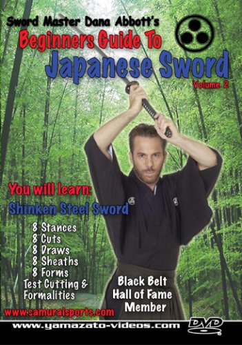 Dana Abbott's Beginner's Guide to Japanese Sword Volume 2
