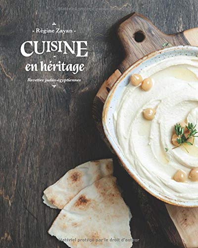 Télécharger Cuisine En Héritage: Recettes Judéo-égyptiennes Gratuit