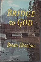 Bridge to God B0000CL469 Book Cover