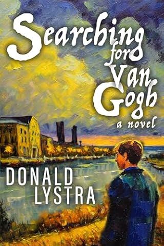 Searching for Van Gogh: A Novel