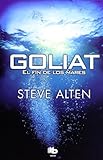  Goliat (Spanish Edition) by Steven Alten (2013-04-30)