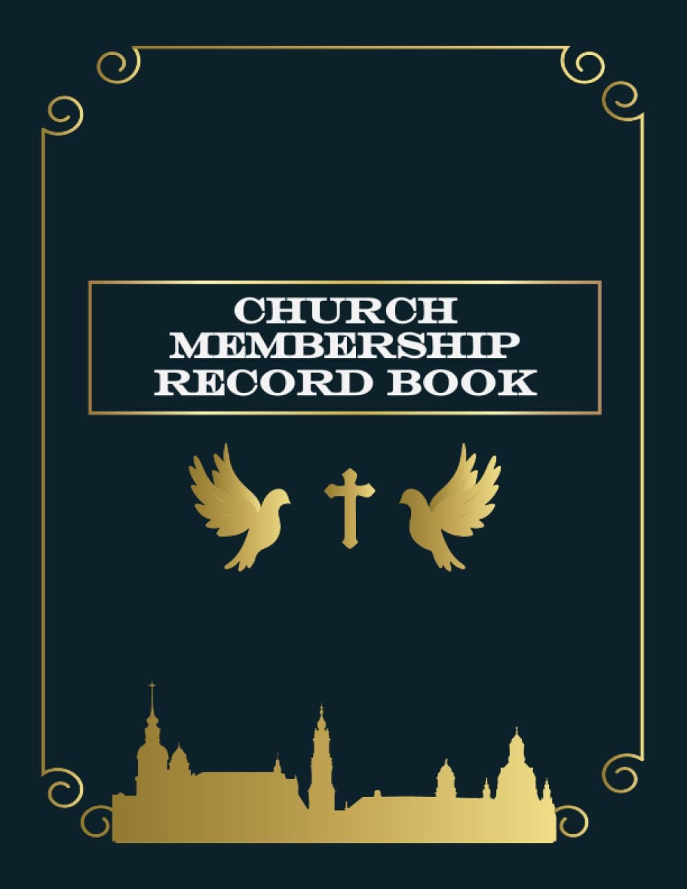 Church Membership Record Book: Large Church Membership Register Log Book for Church Administrators ,Secretaries and Pastors