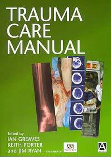 Buy Trauma Care Manual (An Arnold Publication) — BookShops.in