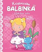 Ksiezniczka Balbinka i blekitna zaba 8377910691 Book Cover