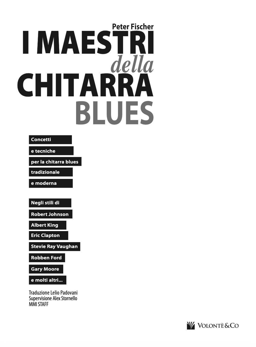 I maestri della chitarra blues. Con CD Audio
