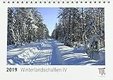 Winterlandschaften IV 2019 - Timokrates Tischkalender, Bilderkalender, Fotokalender - DIN A5 (21 x 15 cm)