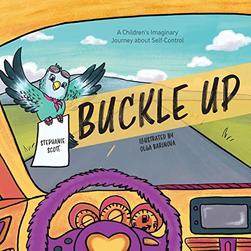 Buckle Up: A Children's Imaginary Journey about Self-Control