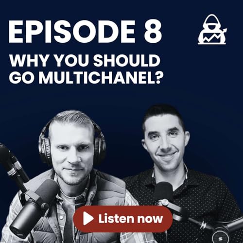 Mastering Multi-Channel Marketing for Maximum Impact | The Traffic Hackers Ep 8