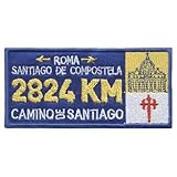 Aufnäher Santiago de Compostela – Rom 2824 km – Camino de Santiago – Via Francigena – Pilgerweg Europa – 9 x 4,5 cm