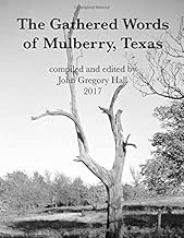 The Gathered Words of Mulberry, Texas - coolthings.us