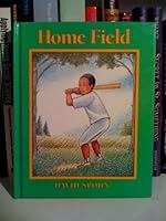 Home Field 0688111726 Book Cover