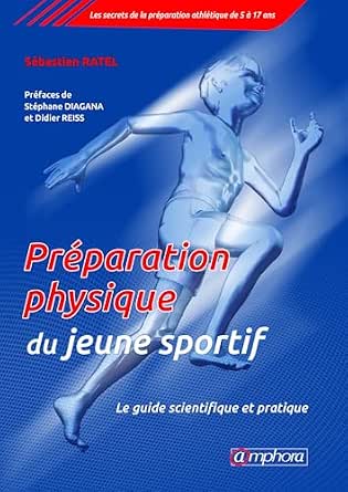 Couverture Préparation physique du jeune sportif: Le guide scientifique et pratique