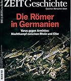 zeit magazin rätsel Die Römer in Germanien - Varus gegen Arminius: Machtkampf zwischen Rhein und Elbe