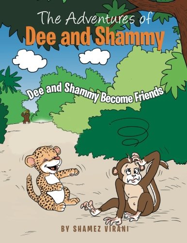 The Adventures of Dee and Shammy