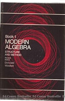Book One Modern Algebra Structure and Method
