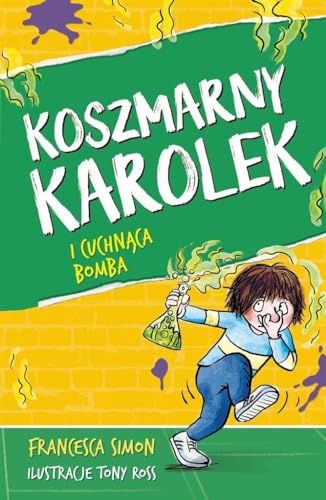 Koszmarny Karolek i cuchnaca bomba [Polish] 8324076476 Book Cover
