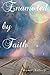 Enamored by Faith (Collection of Flash Fiction) (Volume 1)