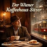 Der Wiener Kaffeehaus Sitzer